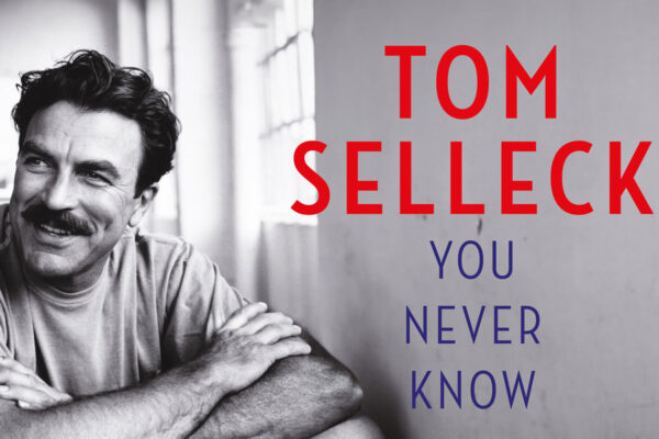 How about “Tom Selleck: Reflections from ‘Blue Bloods’ to ‘You Never Know'”?